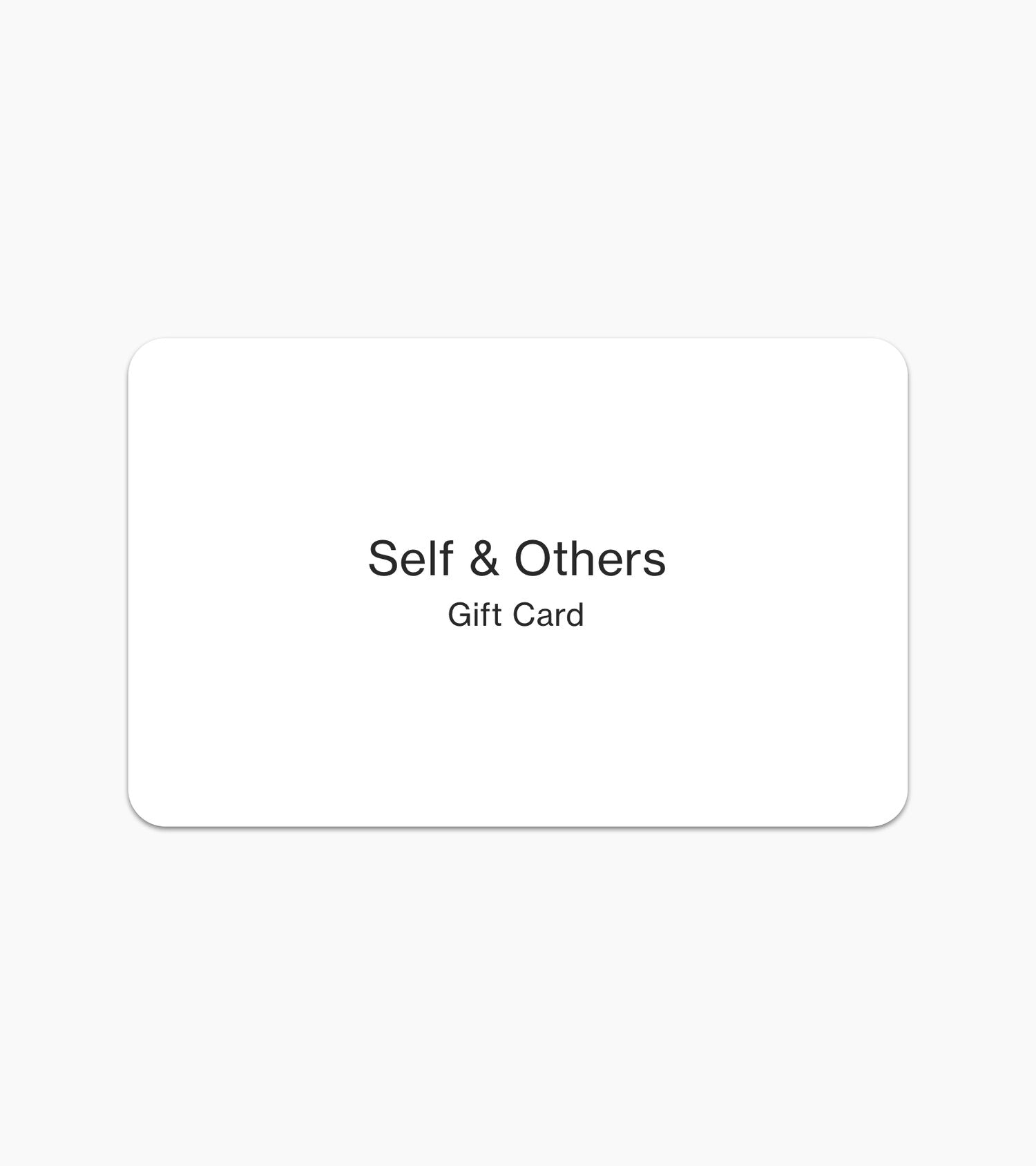 Digital Gift Card - Self & Others