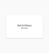 Digital Gift Card - Self & Others